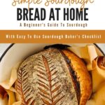 Bake simple sourdough bread at home - a beginner's guide