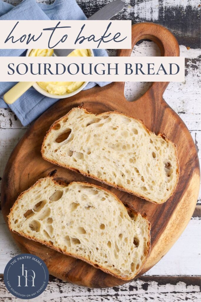 HOW TO MAKE SOURDOUGH BREAD - PINTEREST IMAGE