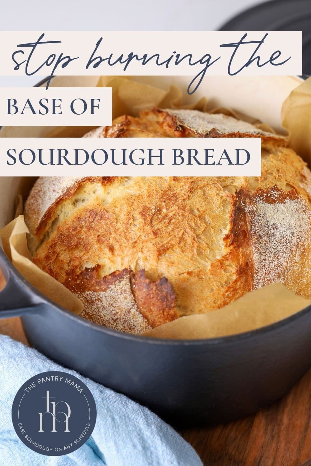 Stop burning the base of sourdough bread - Pinterest Image