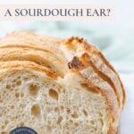What is a sourdough ear - Pinterest Image