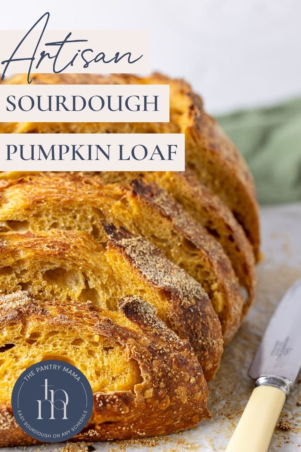 Artisan sourdough pumpkin loaf - Pinterest Image