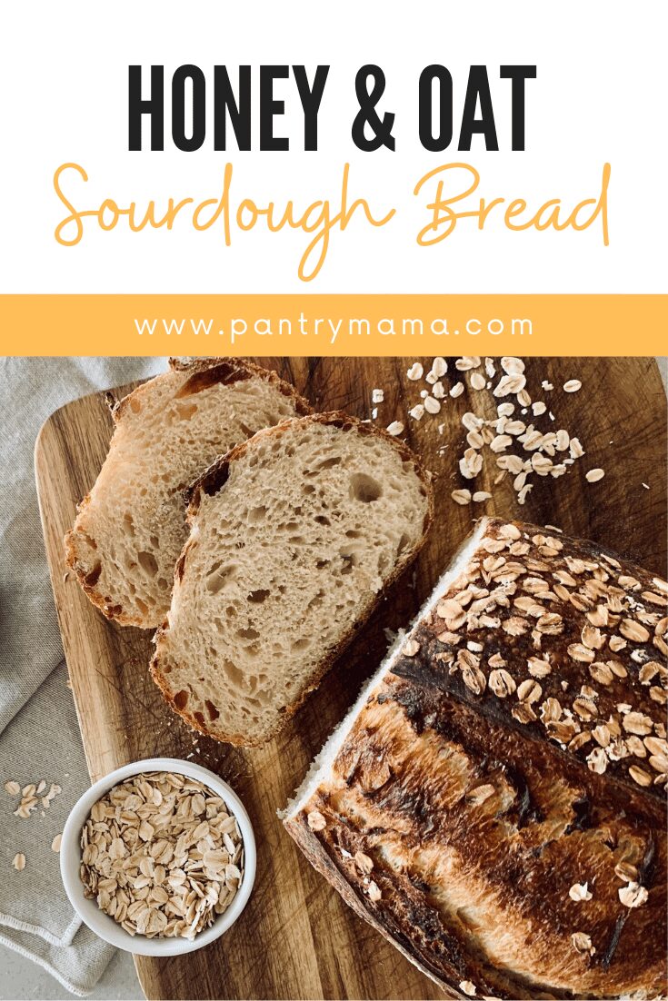 Honey Oat Sourdough Bread Recipe The Pantry Mama