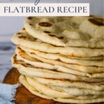 Sourdough Flatbread Recipe - Pinterest Image