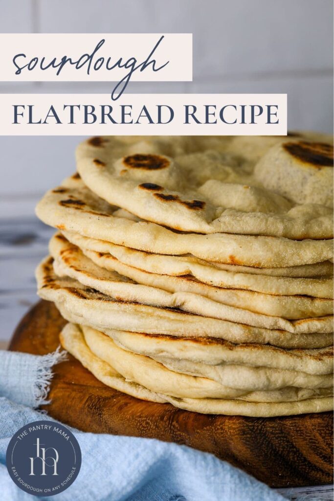 Sourdough Flatbread Recipe - Pinterest Image