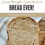 SOFT SOURDOUGH SANDWICH BREAD - PINTEREST IMAGE