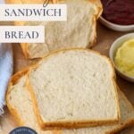 Sourdough discard sandwich bread recipe - pinterest pin.