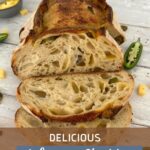 JALAPENO CHEDDAR SOURDOUGH - PINTEREST IMAGE