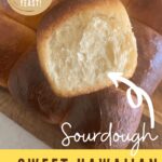 Sweet Sourdough Hawaiian Rolls