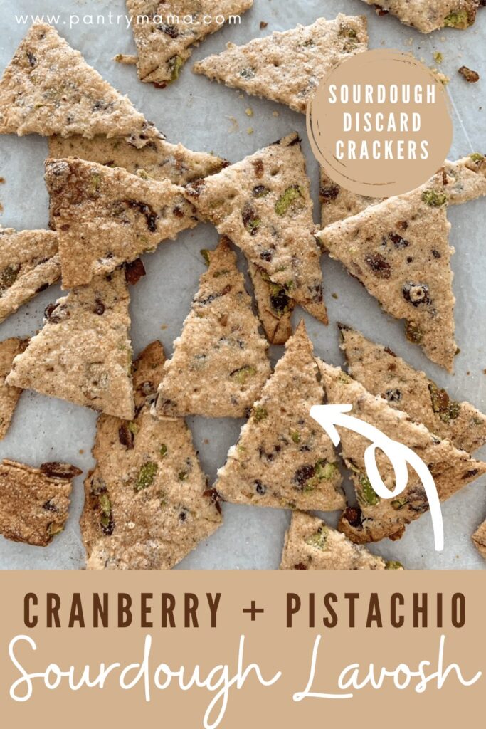 CRANBERRY AND PISTACHIO SOURDOUGH LAVOSH CRACKERS