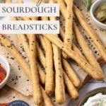Crunchy sourdough breadsticks or sourdough grissini - Pinterest Image