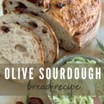 OLIVE SOURDOUGH BREAD RECIPE