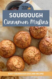 Sourdough Cinnamon Muffins: Simple Ingredients + Sourdough Starter ...