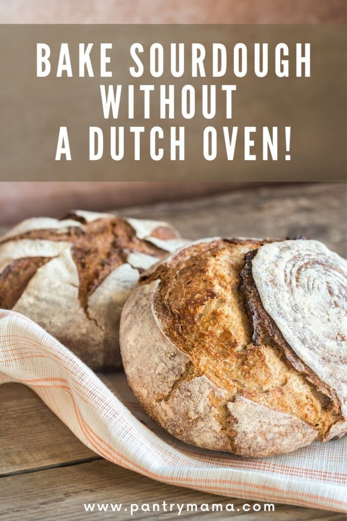 How To Bake Sourdough Bread Without a Dutch Oven - crave the good