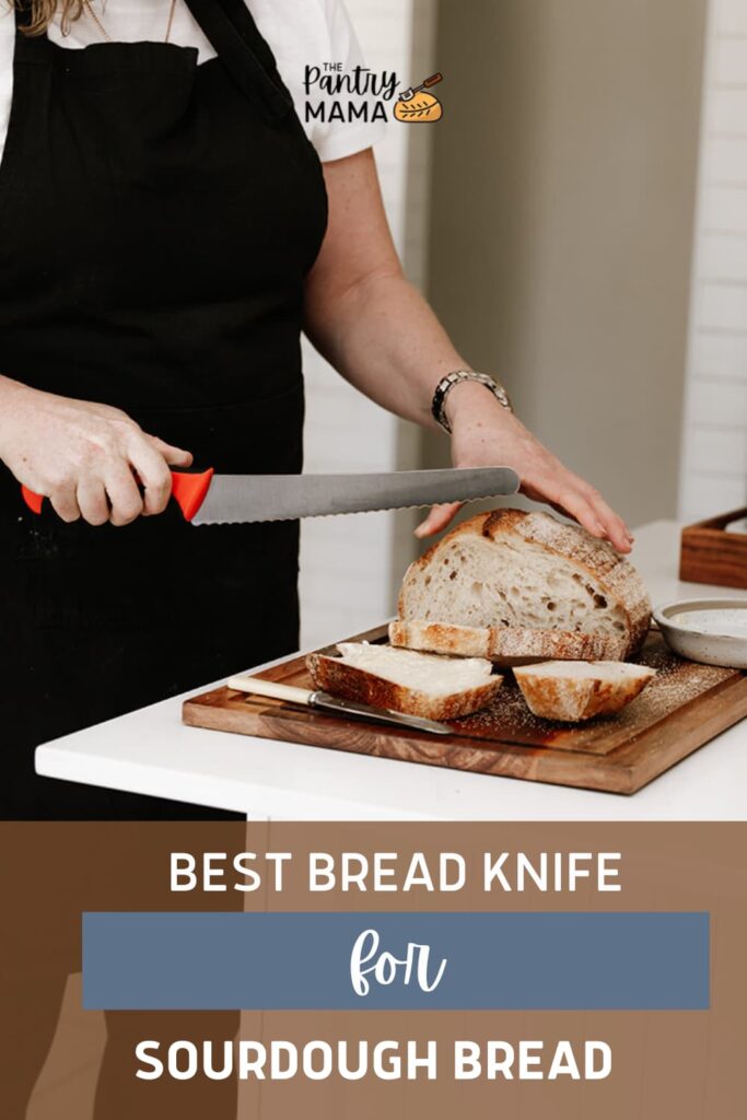 BEST BREAD KNIFE FOR SOURDOUGH BREAD - PINTEREST IMAGE