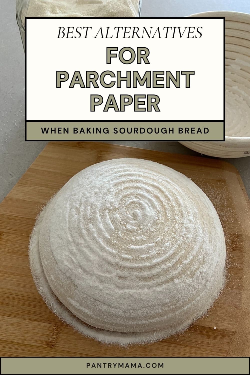 Best Alternatives for Parchment Paper When Baking Sourdough Bread - Pinterest Image
