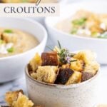 Sourdough Croutons - Pinterest Image