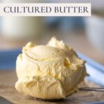 Cultured butter - Pinterest Image