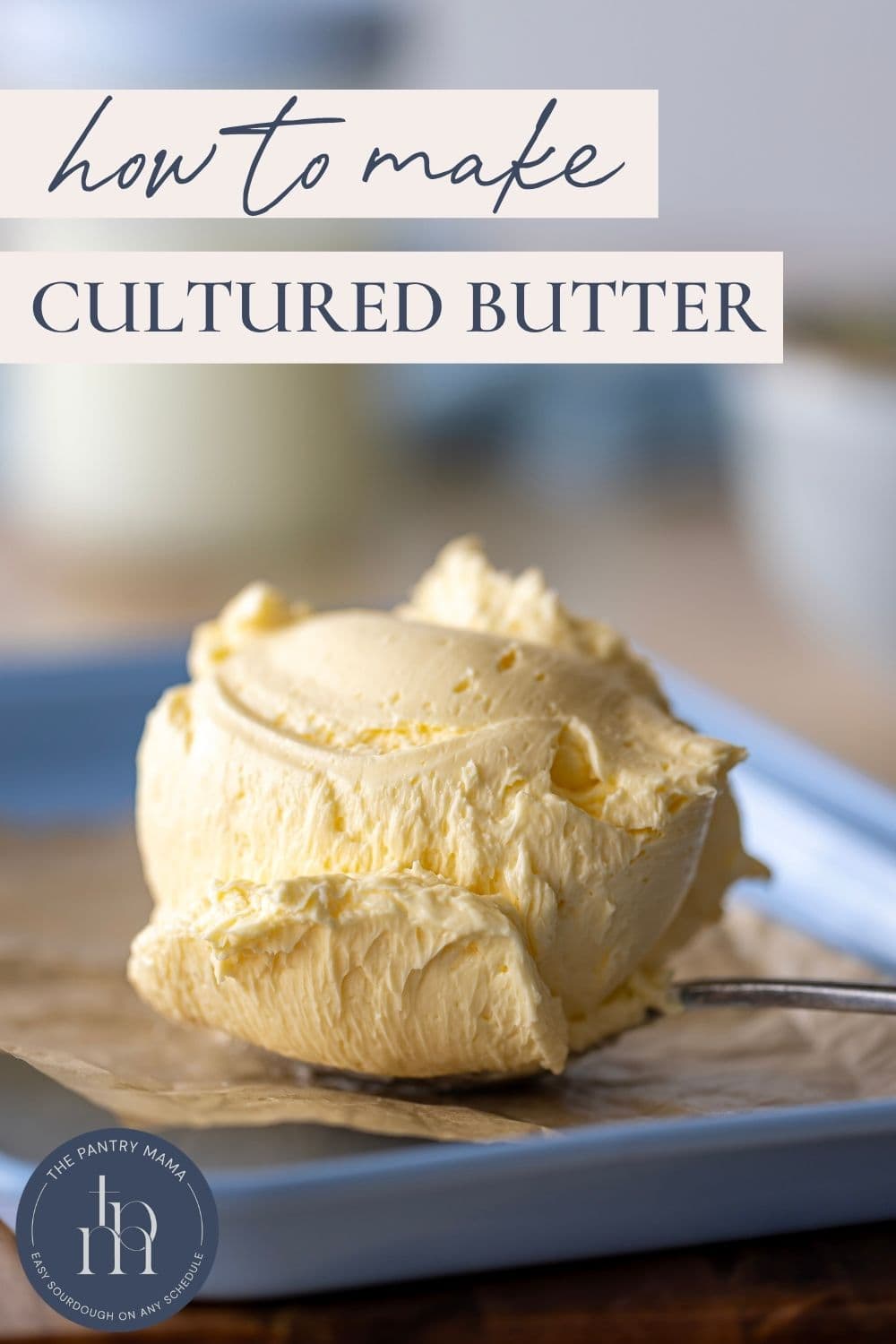 Cultured butter - Pinterest Image