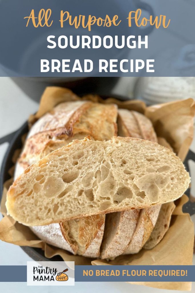 How To Bake Great Sourdough With All Purpose Flour - The Pantry Mama