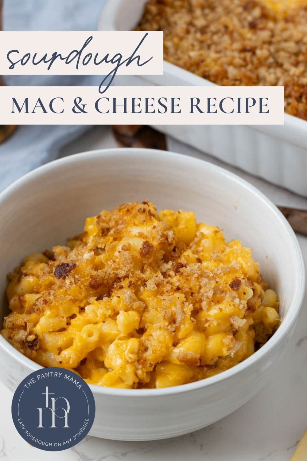 Sourdough Mac and Cheese - Pinterest Image