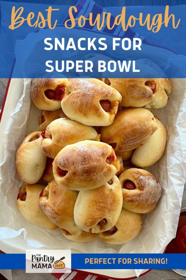 Sourdough Super Bowl Snack Ideas The Pantry Mama 1986