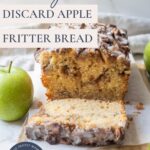 Sourdough discard apple fritter bread - Pinterest Image