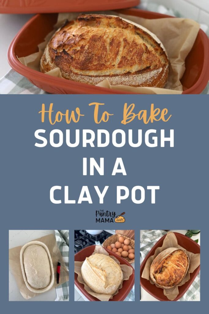 HOW TO BAKE SOURDOUGH IN A CLAY BAKER - PINTEREST IMAGE