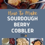 SOURDOUGH BERRY COBBLER - PINTEREST IMAGE