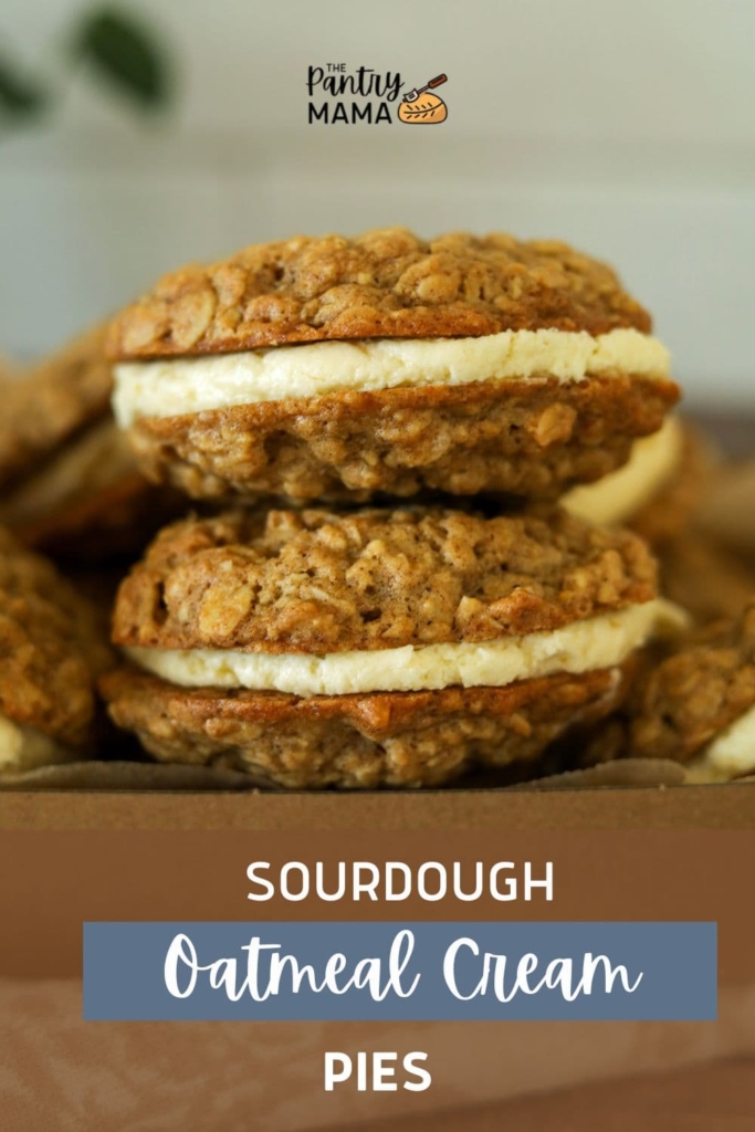 SOURDOUGH OATMEAL CREAM PIES - PINTEREST IMAGE