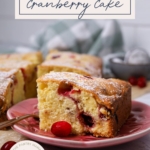 SOURDOUGH CRANBERRY CAKE - PINTEREST IMAGE