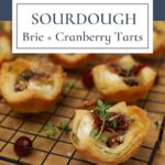 Sourdough Puff Pastry Brie & Cranberry Tarts - Pinterest Image