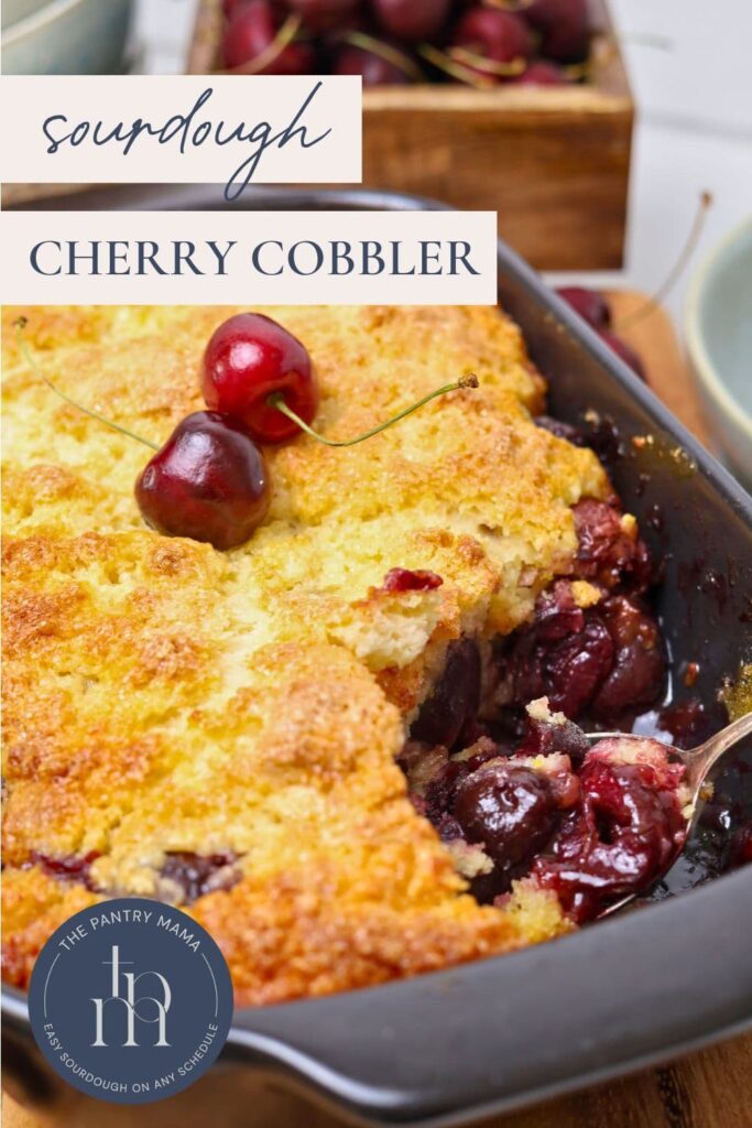 Sourdough Cherry Cobbler - Pinterest Image