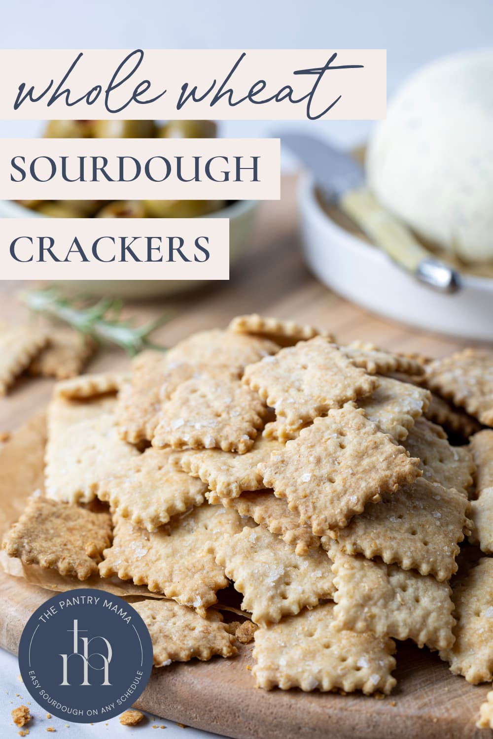 Whole Wheat Sourdough Crackers - Pinterest Image