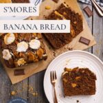 Sourdough S'mores Banana Bread - Pinterest Image