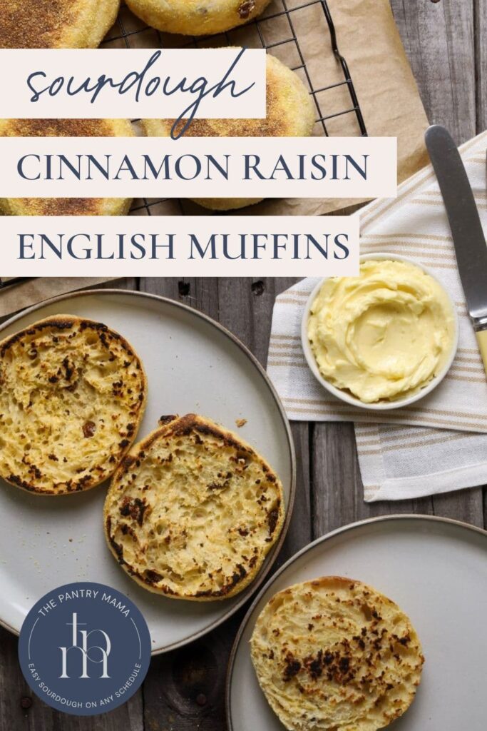 Sourdough discard cinnamon raisin English muffins Pinterest Pin image.
