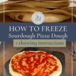 Pinterest Image - How to Freeze Sourdough Pizza.