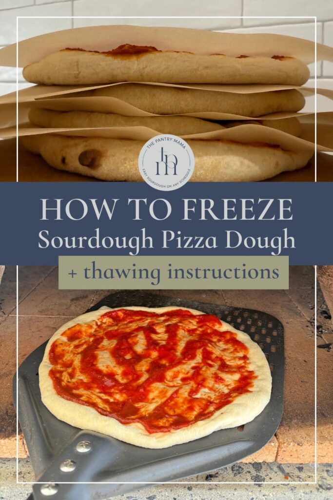 Pinterest Image - How to Freeze Sourdough Pizza.