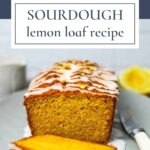 sourdough lemon loaf Pinterest Pin image