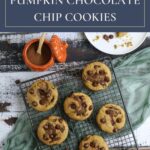 Pinterest image of sourdough pumpkin chocolate chip cookies on a wire rack.