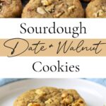 Sourdough date and walnut cookies Pinterest Pin