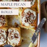 Pinterest Pin for sourdough maple pecan rolls.