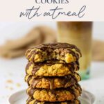 Sourdough Oatmeal Chocolate Chip Cookies Pinterest Pin image.