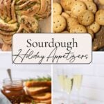 Four photos to show a series of holiday appetizers including a sourdough herb and garlic twist loaf, sourdough Ritz crackers, chilli tomato relish and a sourdough festive brioche loaf.