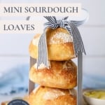 Mini sourdough loaves - pinterest pin.