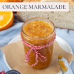 An image of a jar of shortcut orange marmalade with text overlay for a Pinterest Pin.