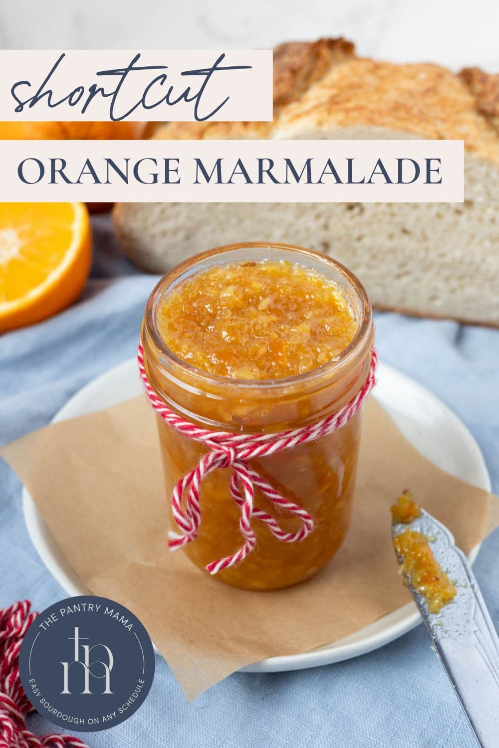 An image of a jar of shortcut orange marmalade with text overlay for a Pinterest Pin.