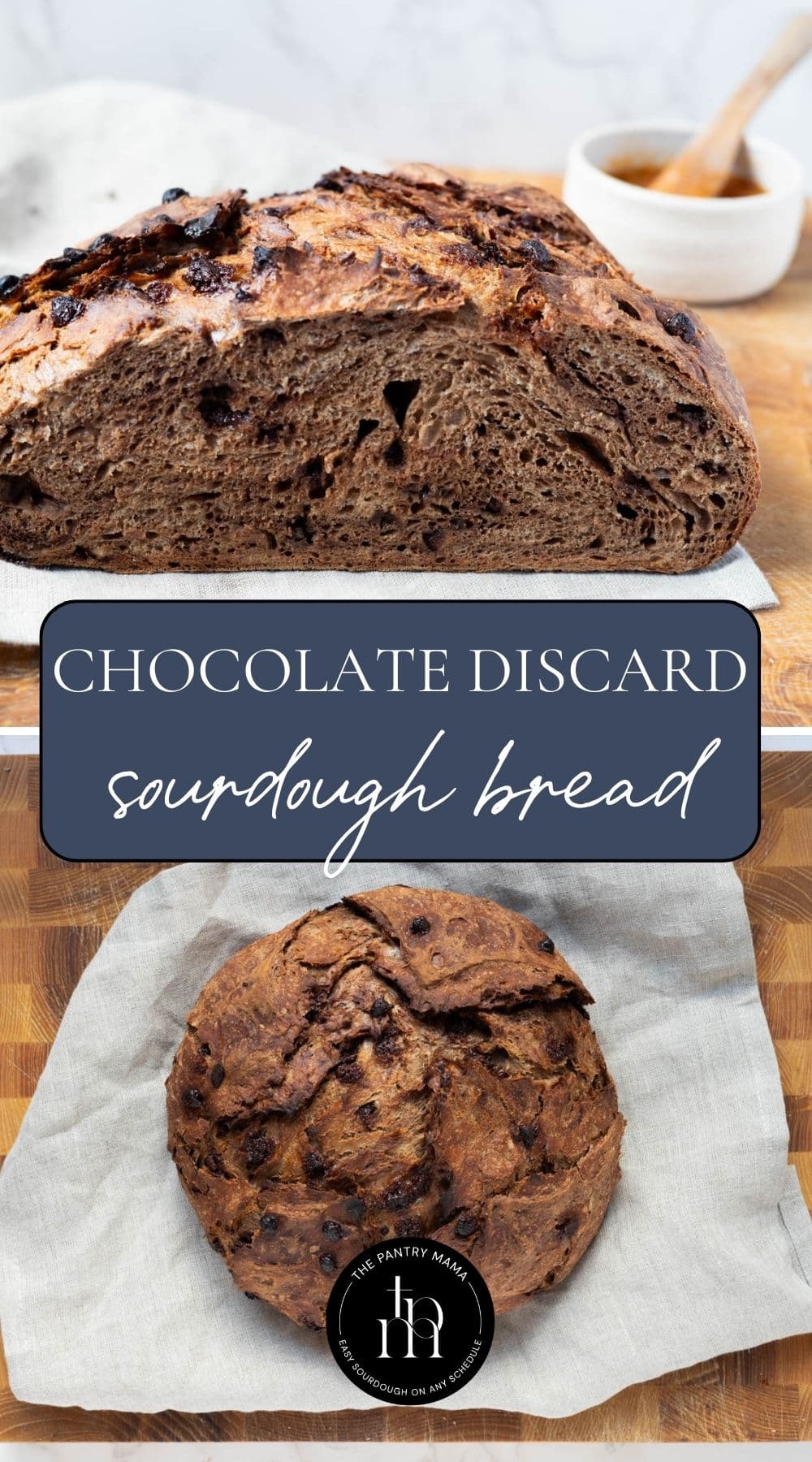 Two photos of chocolate sourdough discard bread with one whole loaf and one sliced open and text overlay for Pinterest Pin.