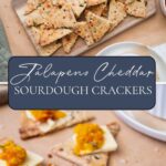 Two photos of sourdough jalapeño cheddar crackers being served with a cheese plate and text overlay for a Pinterest Pin image.