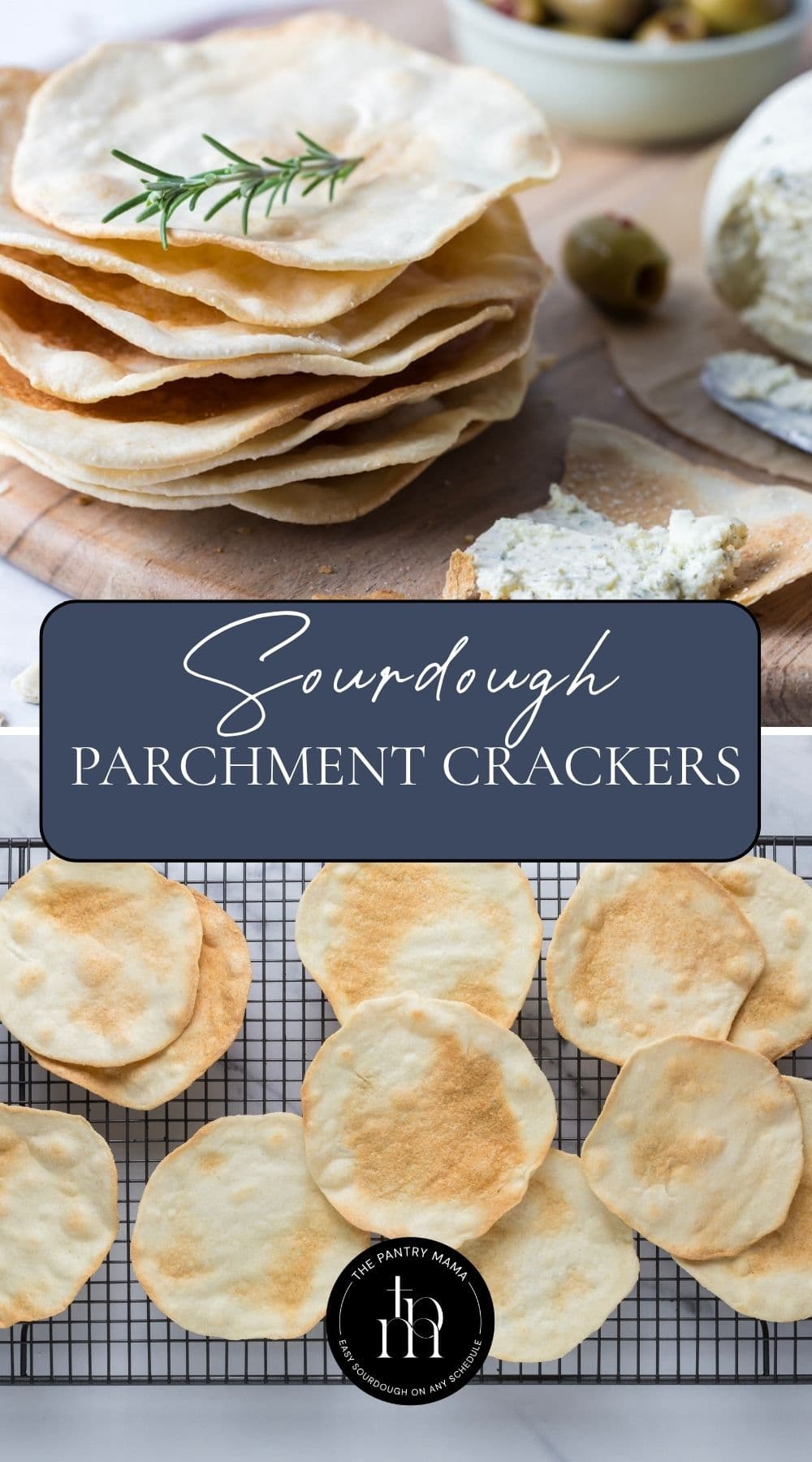 Two photos showing sourdough parchment crackers cooling on a wire rack and being served with cheese for a Pinterest Pin image.