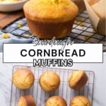 Sourdough cornbread muffins baked with sweet corn and sourdough discard, shown cooling after baking.